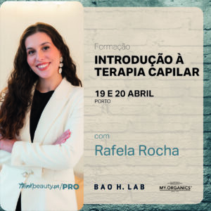 Introdução à Terapia Capilar com Rafaela Rocha